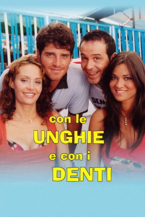 Movie poster for Con le unghie e con i denti (2004)