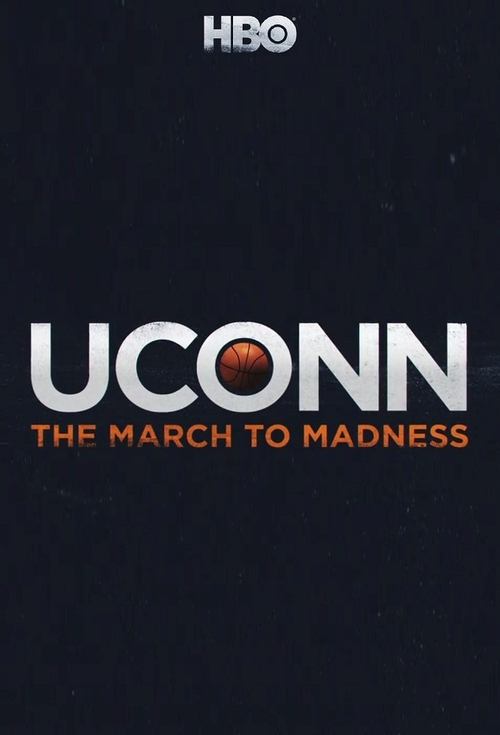 UConn: The March to Madness poster