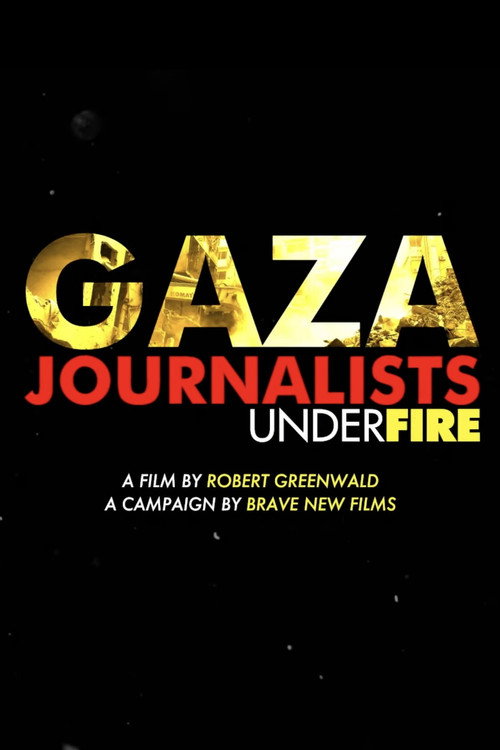Movie poster for Gaza: Journalists Under Fire (2025)