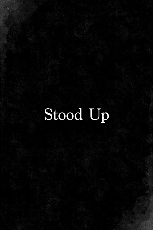 Movie poster for Stood Up (2019)
