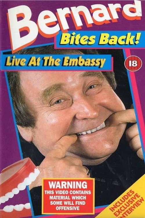 Movie poster for Bernard Manning Bites Back! - Live At The Embassy (1995)