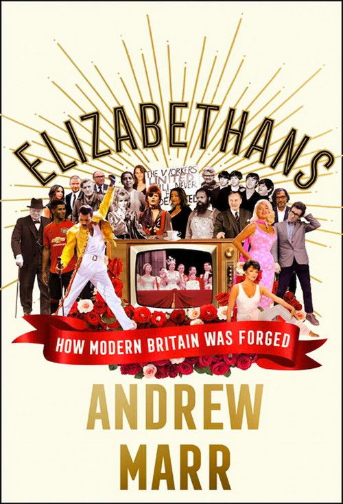 New Elizabethans with Andrew Marr poster