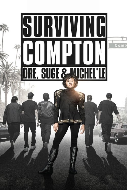 Movie poster for Surviving Compton: Dre, Suge and Michel'le (2016)