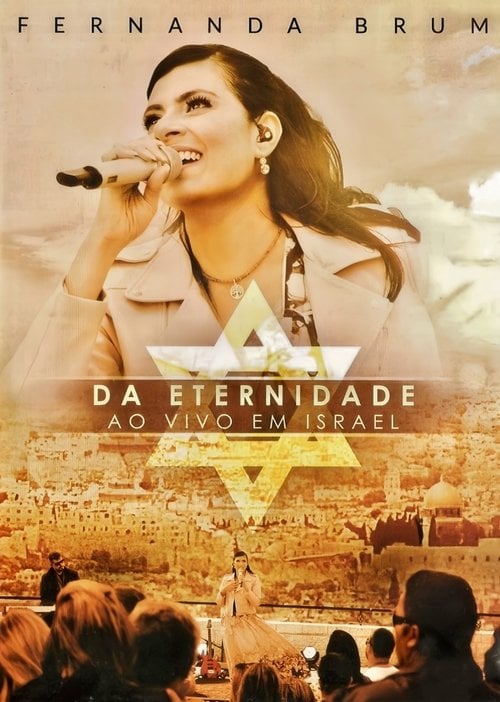 Movie poster for Fernanda Brum - Da Eternidade Ao Vivo em Israel (2016)