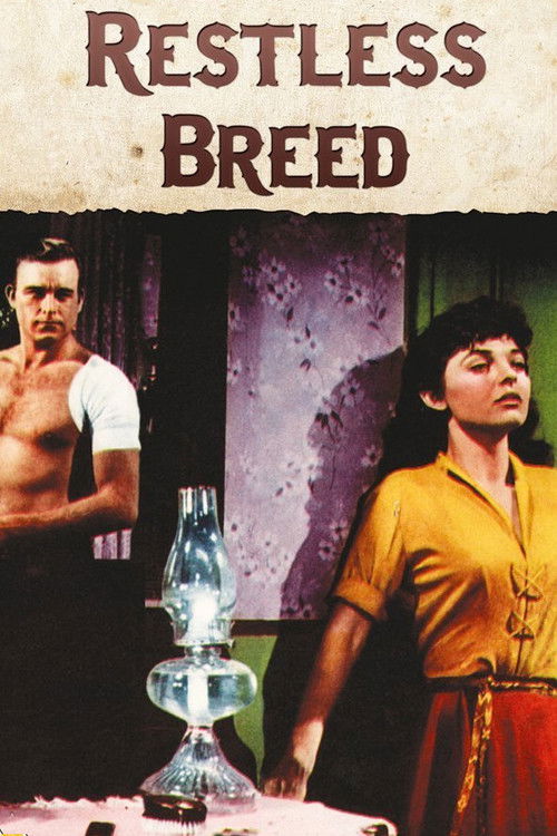 Movie poster for The Restless Breed (1957)