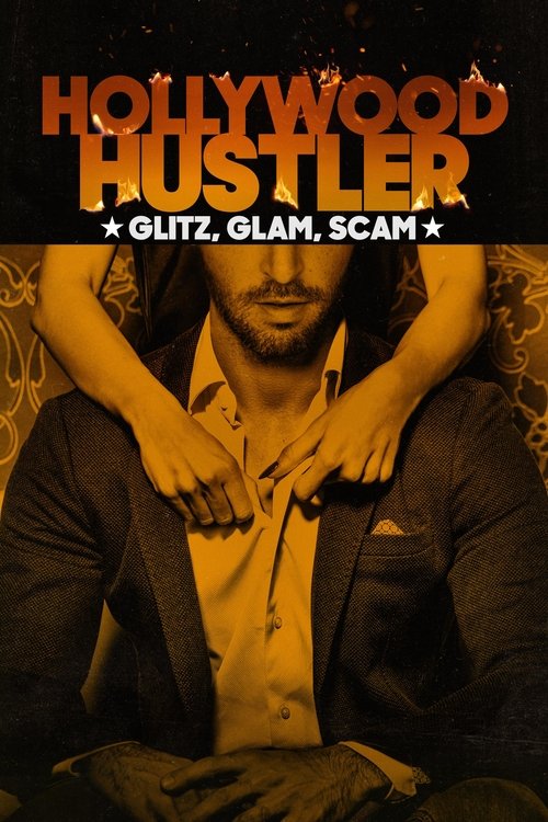 Series poster for Hollywood Hustler: Glitz, Glam, Scam (2025)