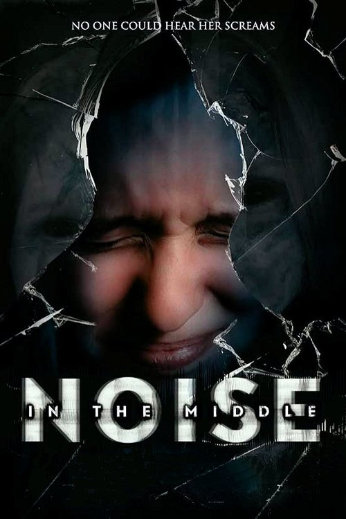 Movie poster for Noise in the Middle (2022)
