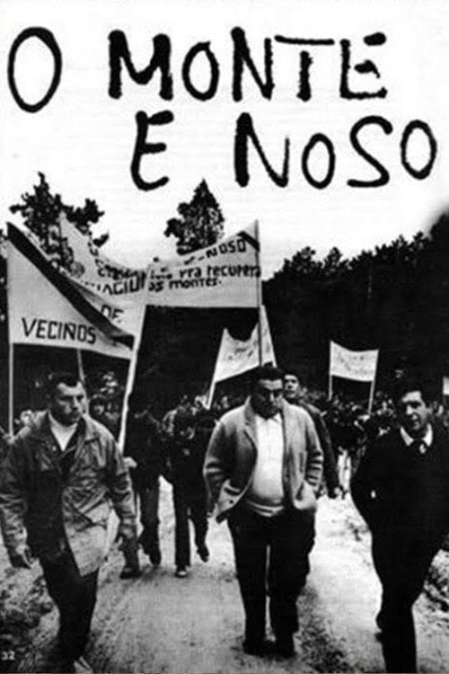 Movie poster for O monte é noso
