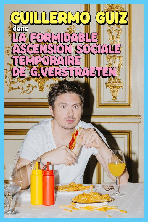 Movie poster for Guillermo Guiz - La formidable ascension sociale temporaire de Guy Verstraeten (2026)