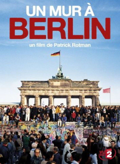 Movie poster for A Wall in Berlin (2009)