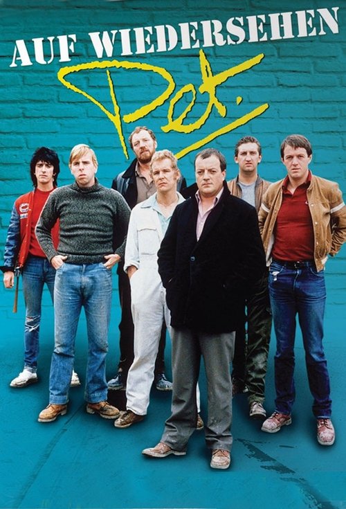 Auf Wiedersehen, Pet poster