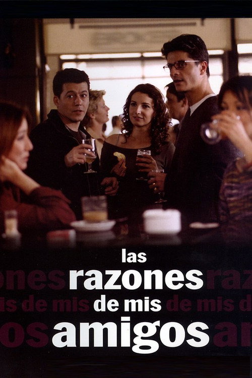 Movie poster for Las razones de mis amigos (2000)