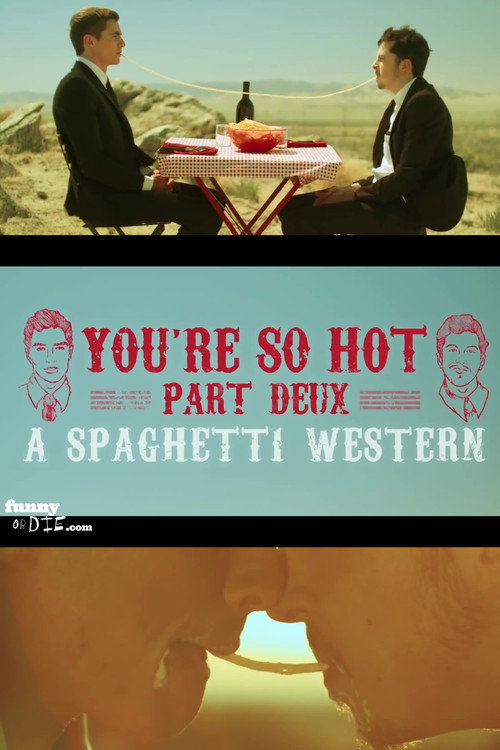 Movie poster for You're So Hot: Part Deux with Dave Franco & Chris Mintz-Plasse (2012)
