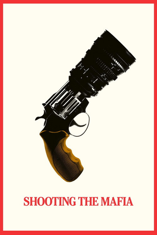 Movie poster for Shooting the Mafia (2019)