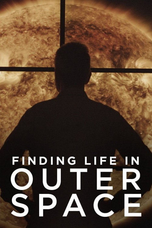 Movie poster for Finding Life In Outer Space (2018)