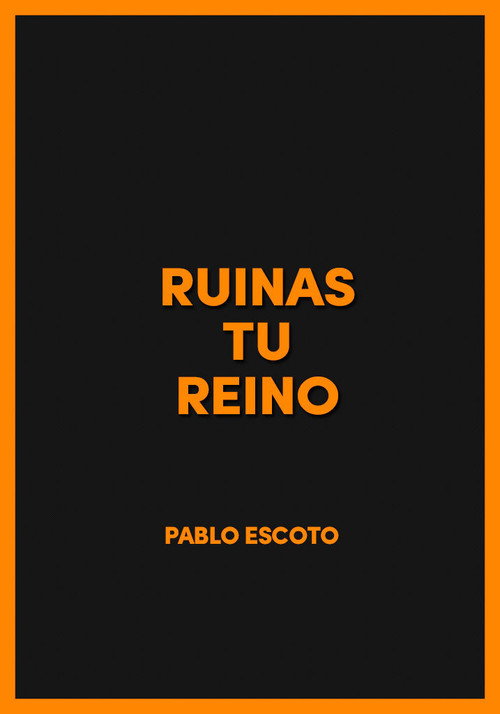 Movie poster for Ruinas tu reino (2016)