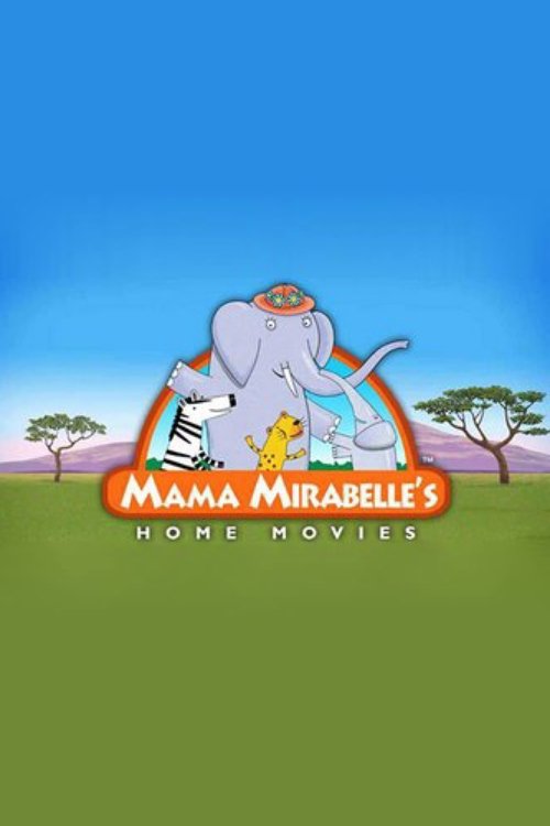 Mama Mirabelle's Home Movies poster
