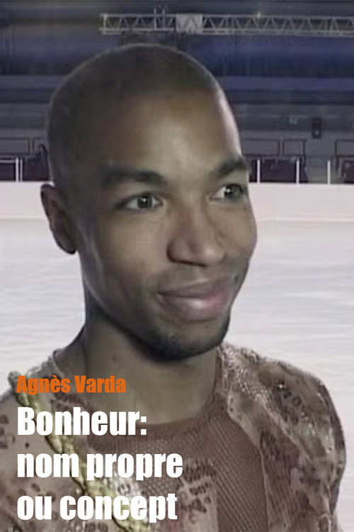 Movie poster for Bonheur: nom propre ou concept (2006)