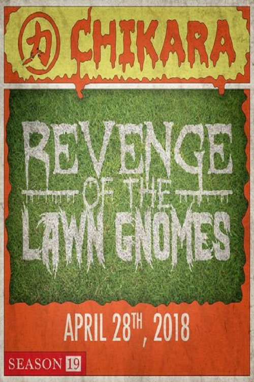 Movie poster for CHIKARA Revenge Of The Lawn Gnomes 2018 (2018)