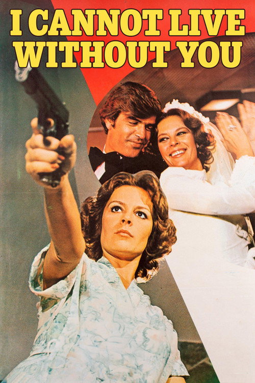 Movie poster for I Cannot Live Without You (1977)