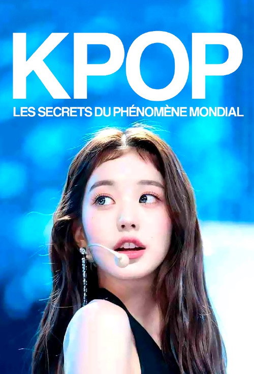 Movie poster for K-pop, les secrets du phénomène mondial (2024)