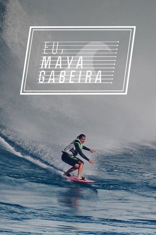 Eu, Maya Gabeira poster