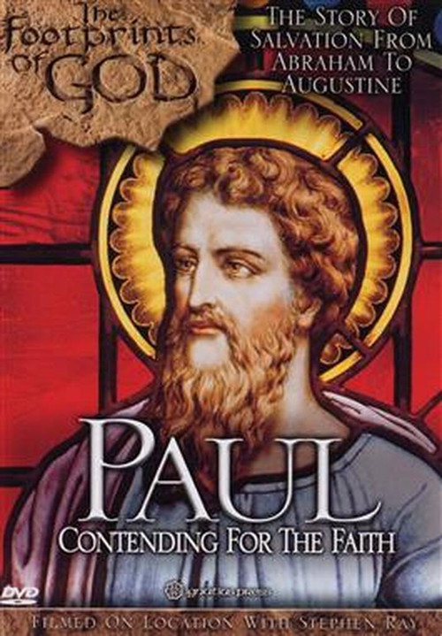 Movie poster for The Footprints of God: Paul Contending For the Faith (2004)