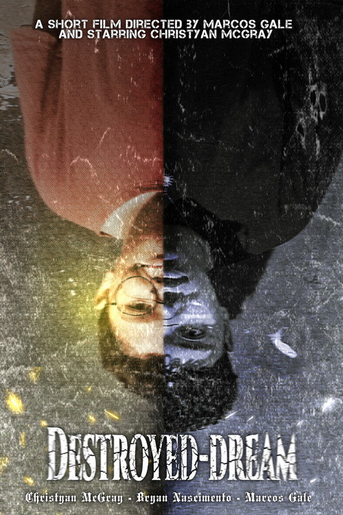 Movie poster for Destroyed-Dream (2025)