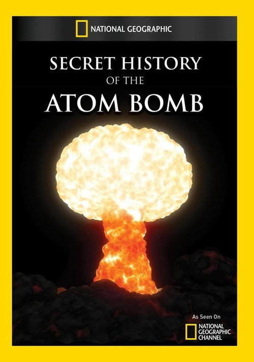 Movie poster for History's Secrets: Atomic Bomb