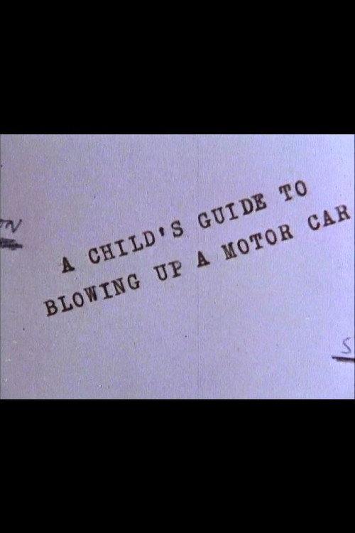 Movie poster for A Child's Guide to Blowing Up a Motor Car (1965)