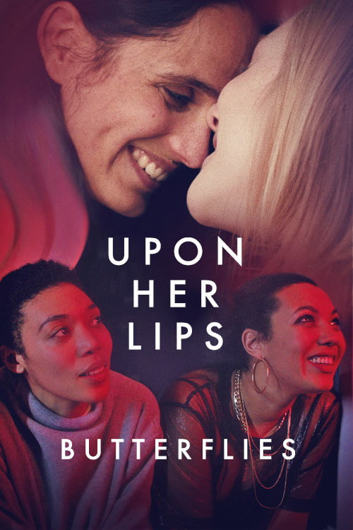 Movie poster for Upon Her Lips: Butterflies (2022)
