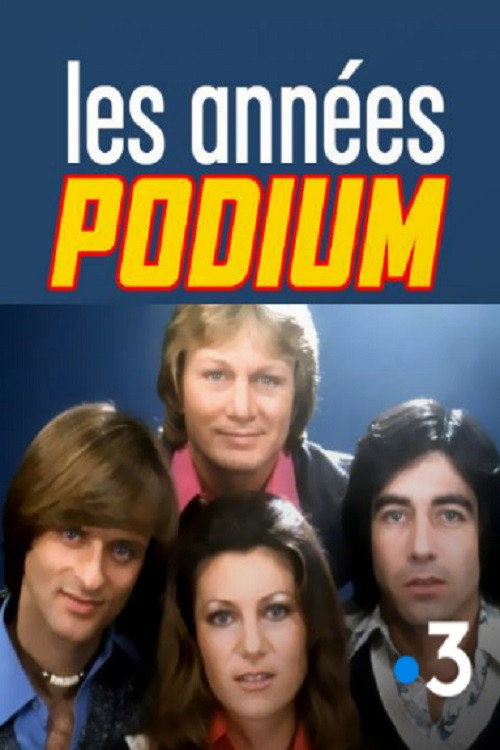 Movie poster for Les années Podium (2018)