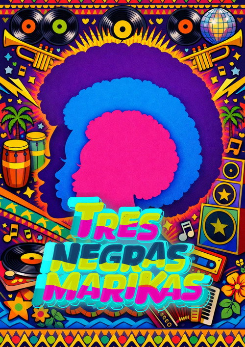 Movie poster for Tres Negras Marikas
