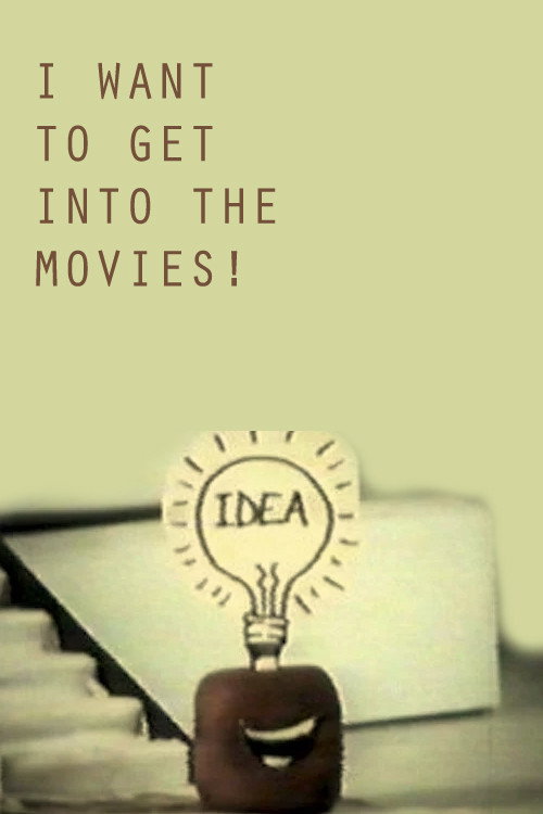 Movie poster for I Want to Get Into the Movies! (1991)