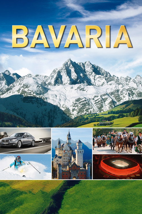 Movie poster for Bavaria - A magical journey (2012)