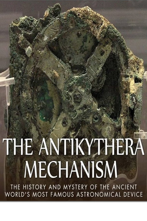 Movie poster for The Antikythera Mechanism: Decoding an Ancient Greek Mystery (2009)