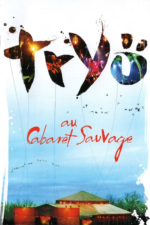 Movie poster for Tryo Au Cabaret Sauvage (2004)