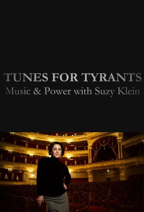 Series poster for Tunes for Tyrants: Music and Power with Suzy Klein (2017)