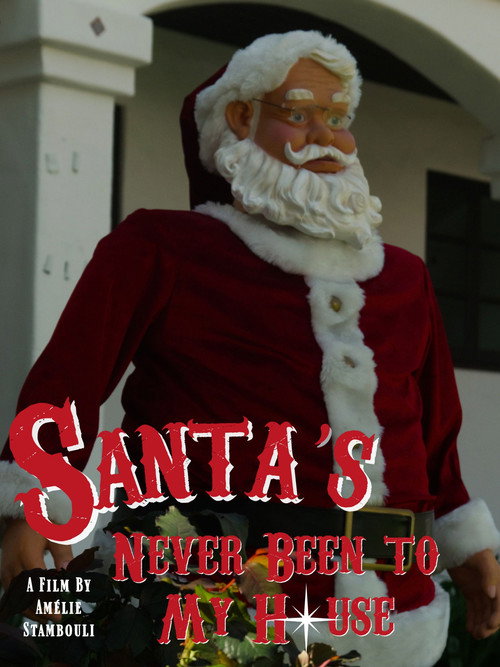 Movie poster for Santa's Never Been to My House (2025)