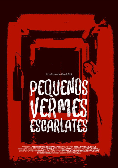 Movie poster for Pequenos Vermes Escarlates (2025)