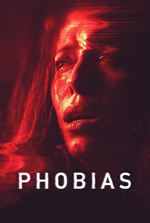 Movie poster for Phobias (2021)