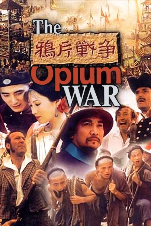 Movie poster for The Opium War (1997)