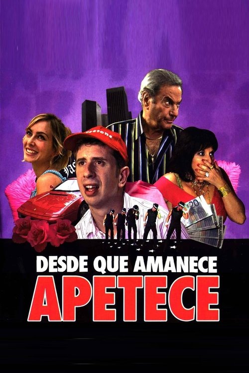 Movie poster for Desde que amanece apetece (2006)