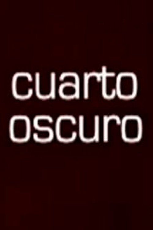 Movie poster for Cuarto Oscuro (2005)