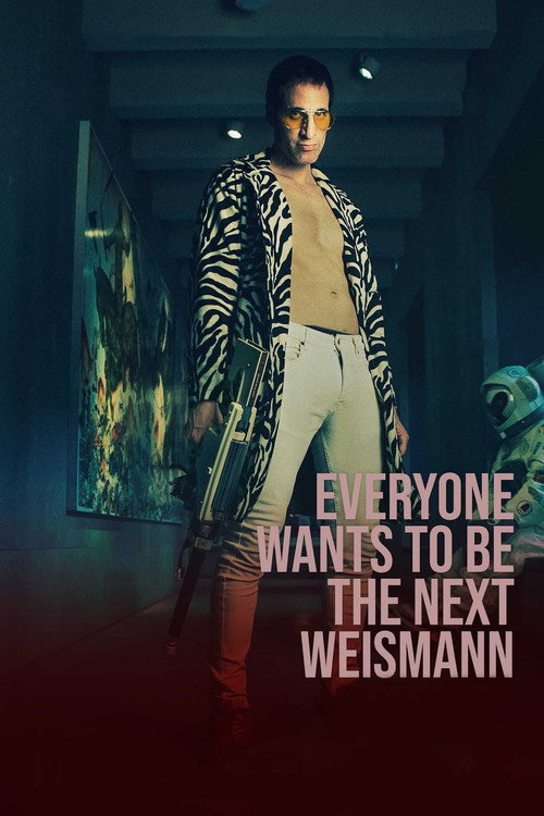 Movie poster for Everyone Wants to Be the Next Weismann (2020)
