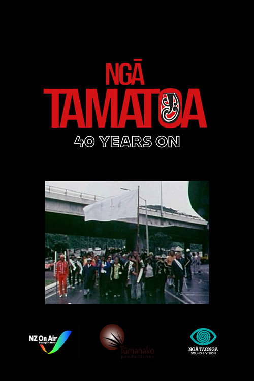 Movie poster for Ngā Tamatoa: 40 Years On (2012)