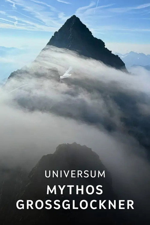 Movie poster for Mythos Großglockner – Ein Berg im Wandel der Zeit (2025)