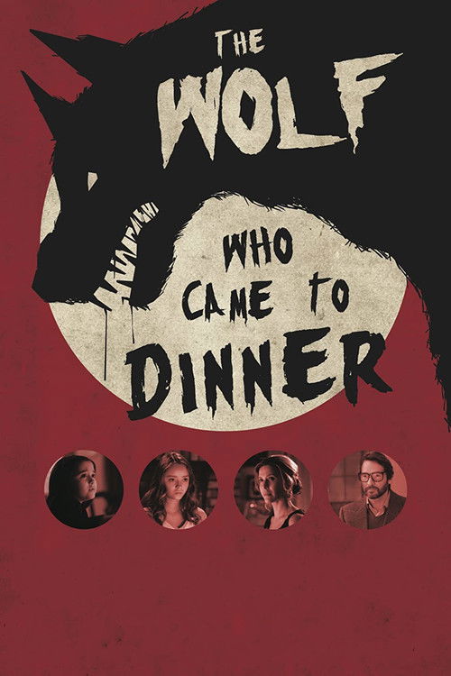 Movie poster for The Wolf Who Came to Dinner (2015)