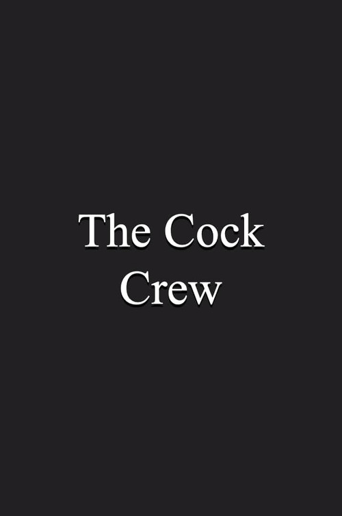Movie poster for The Cock Crew (1998)