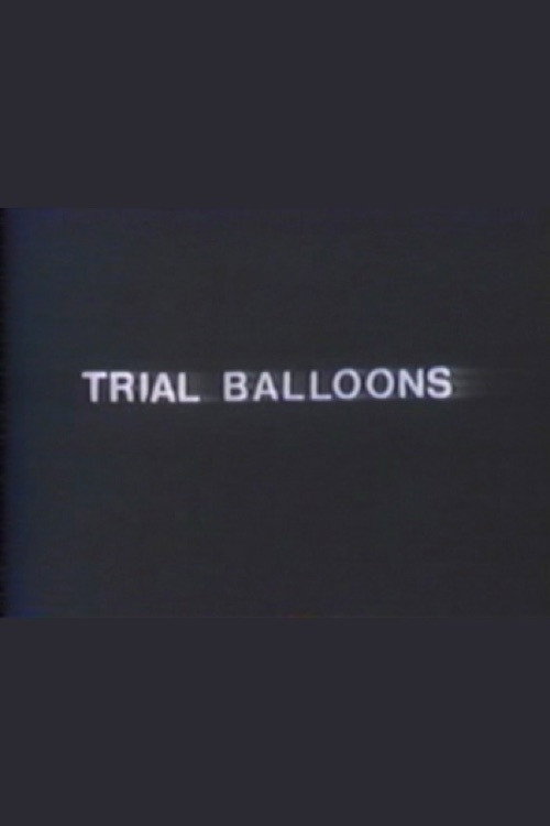 Movie poster for Trial Balloons (1982)